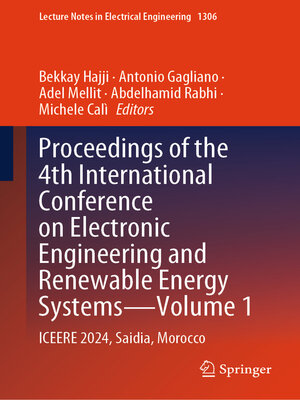 cover image of Proceedings of the 4th International Conference on Electronic Engineering and Renewable Energy Systems—Volume 1